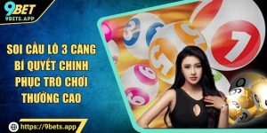 soi cầu lô 3 càng 9bet